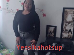 Yessikahotsup