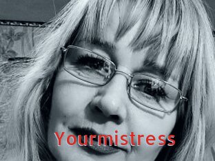 Yourmistress